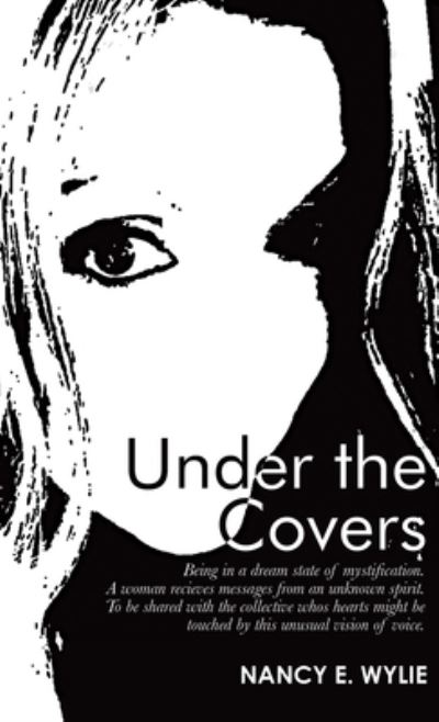 Cover for Nancy E. Wylie · Under the Covers (Book) (2022)