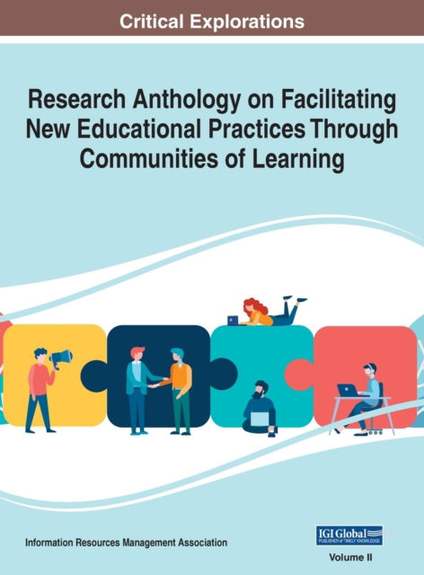Research Anthology on Facilitating New Educational Practices Through Communities of Learning, VOL 2 - Information Reso Management Association - Livros - Information Science Reference - 9781668433096 - 14 de dezembro de 2020
