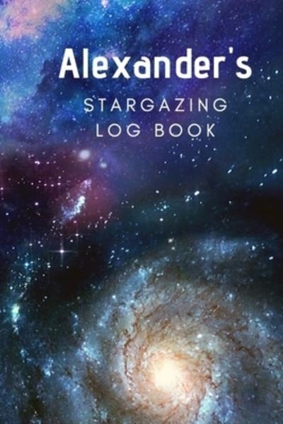 Cover for Blue Barn Press · Alexander's Stargazing Log Book (Paperback Bog) (2019)