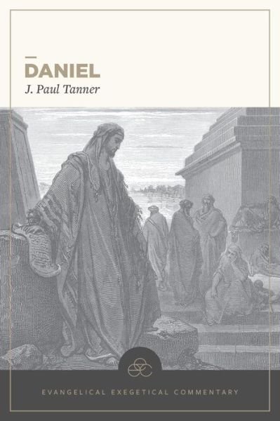 Cover for Tanner · Daniel: Evangelical Exegetical Commentary (Paperback Bog) (2020)