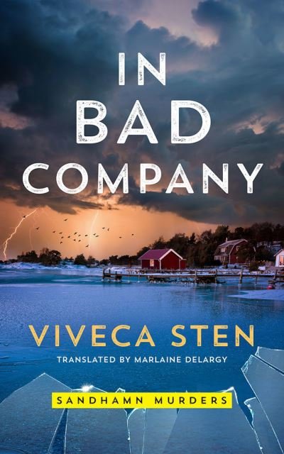In Bad Company - Viveca Sten - Music - BRILLIANCE AUDIO - 9781713551096 - January 12, 2021