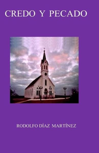 Cover for Rodolfo Diaz Martinez · Credo Y Pecado (Paperback Book) (2018)
