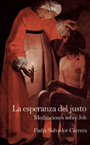 Cover for Padre Salvador Carrera · La esperanza del justo (Paperback Book) (2018)