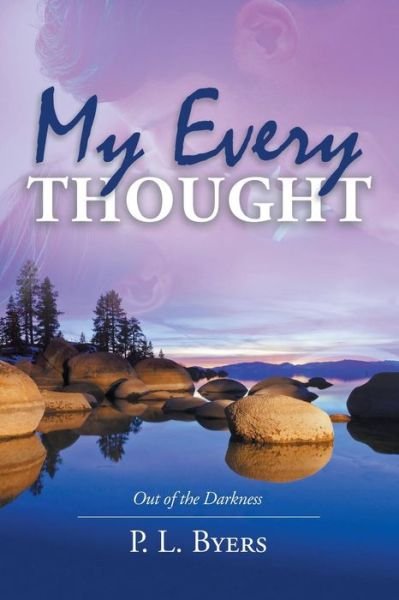 Cover for P L Byers · My Every Thought (Pocketbok) (2019)