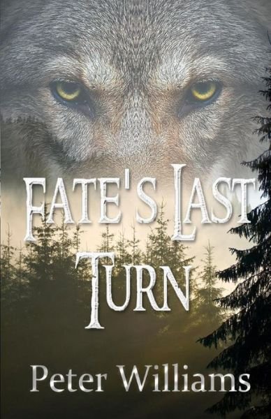 Cover for Peter Williams · Fate's Last Turn (Paperback Bog) (2018)