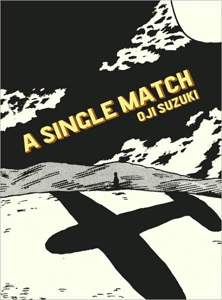 Cover for Oji Suzuki · A Single Match (Hardcover Book) (2011)