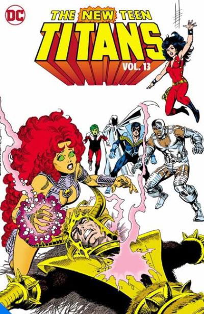 Cover for Marv Wolfman · The New Teen Titans Vol. 13 (Paperback Book) (2022)