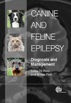 Cover for Risio, Luisa De (Animal Health Trust, UK) · Canine and Feline Epilepsy: Diagnosis and Management (Hardcover Book) (2014)
