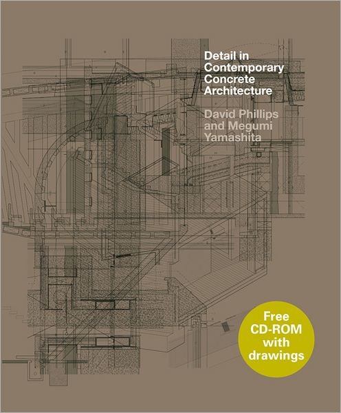 Cover for David Phillips · Detail in Contemporary Concrete Architecture - Detail (Gebundenes Buch) (2012)