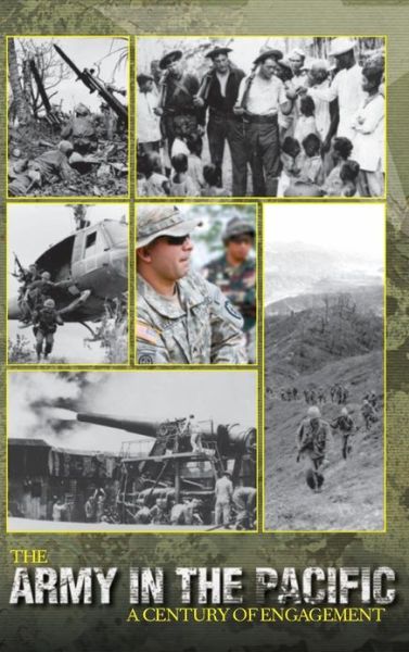 Cover for United States Army · The Army in the Pacific: a Century of Engagement (Hardcover Book) (2012)