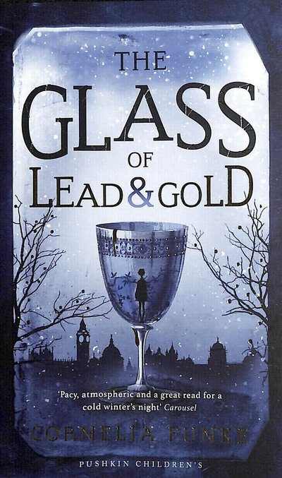 Cover for Cornelia Funke · The Glass of Lead and Gold (Pocketbok) (2019)