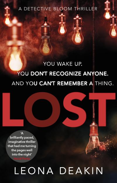 Lost - Dr Bloom - Leona Deakin - Książki - Transworld Publishers Ltd - 9781784164096 - 29 października 2020