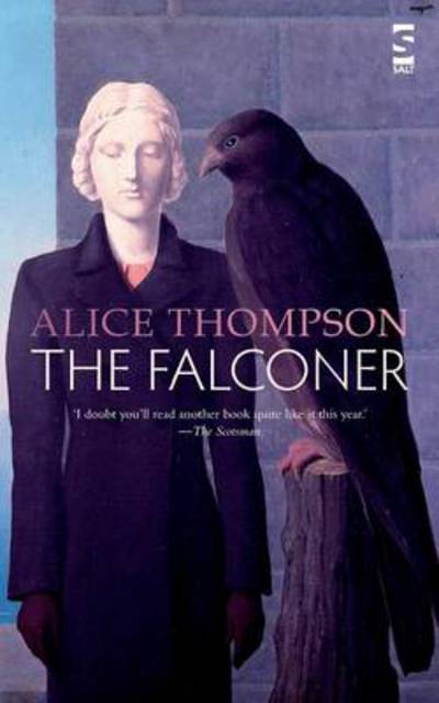 Cover for Alice Thompson · The Falconer - Salt Modern Fiction (Paperback Book) [2 Revised edition] (2014)