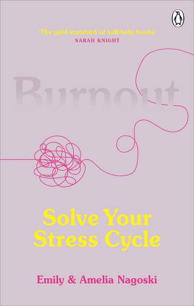 Cover for Emily Nagoski · Burnout: Solve Your Stress Cycle (Taschenbuch) (2020)