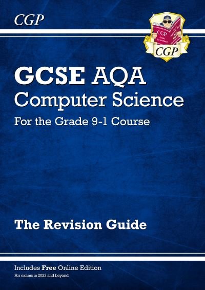 Cover for CGP Books · New GCSE Computer Science AQA Revision Guide includes Online Edition, Videos &amp; Quizzes - CGP AQA GCSE Computer Science (Paperback Bog) (2023)