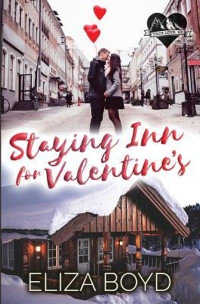 Cover for Eliza Boyd · Staying Inn for Valentine's (Paperback Book) (2019)