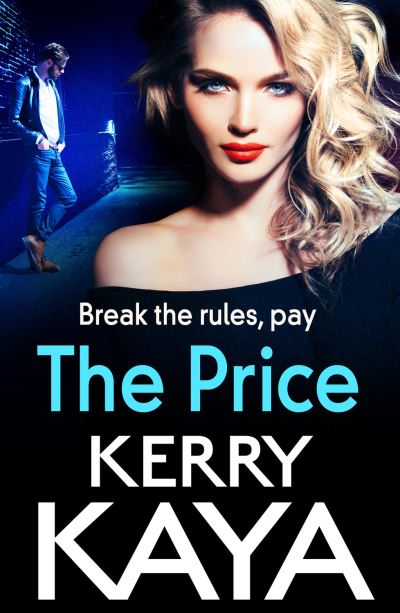 Cover for Kerry Kaya · The Price: An unforgettable, heart-stopping thriller from bestselling author Kerry Kaya - The Fletcher Family (Paperback Book) [Large type / large print edition] (2021)