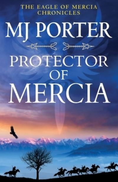 Cover for M. J. Porter · Protector of Mercia (Book) (2023)