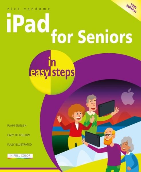 Cover for Nick Vandome · Ipad for Seniors in Easy Steps - in Easy Steps (Pocketbok) (2020)