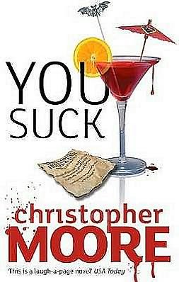 Cover for Christopher Moore · You Suck (Paperback Book) (2009)