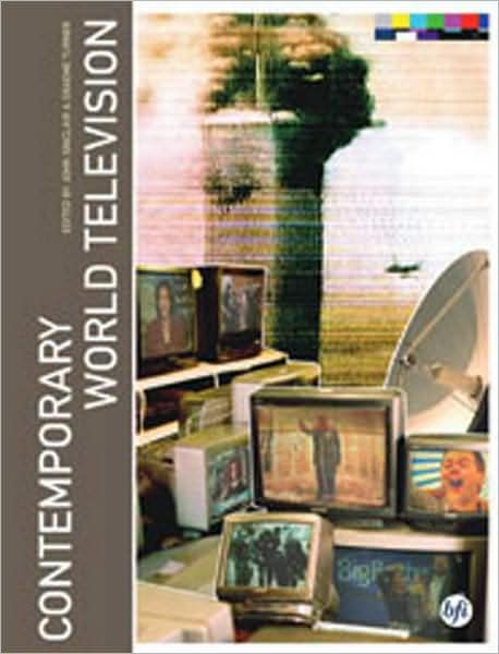 Cover for Sinclair John · Contemporary World Television (Hardcover Book) (2004)