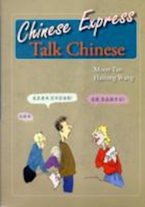 Cover for Moon Tan · Chinese Express: Talk Chinese (Paperback Book) (2017)