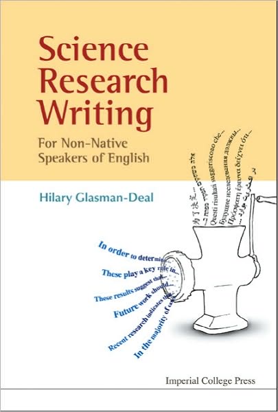 Cover for Glasman-deal, Hilary (Imperial College London, Uk) · Science Research Writing For Non-native Speakers Of English (Hardcover Book) (2009)