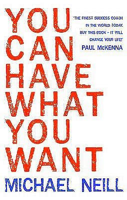 Cover for Michael Neill · You Can Have What You Want (Paperback Book) (2009)
