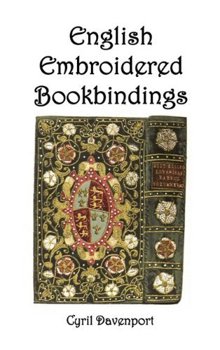 Cover for Cyril Davenport · English Embroidered Bookbindings (Hardcover Book) (2011)