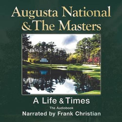 Augusta National & the Masters - Frank Christian - Musiikki - REDBUSH ENTERTAINMEN - 9781909613096 - tiistai 8. heinäkuuta 2014