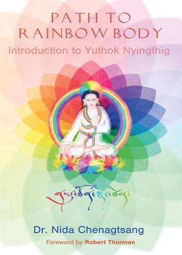 Cover for Nida Chenagtsang · Path to Rainbow Body - Introduction to Yuthok Nyingthig (Pocketbok) [Revised edition] (2014)