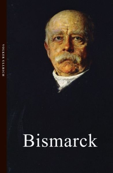 Cover for Volker Ullrich · Bismarck (Paperback Book) (2015)