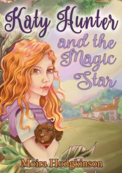 Cover for Moira Hodgkinson · Katy Hunter and the Magic Star (Paperback Book) (2020)