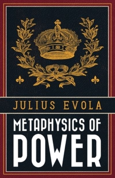 Cover for Julius Evola · Metaphysics of Power (Paperback Book) (2021)