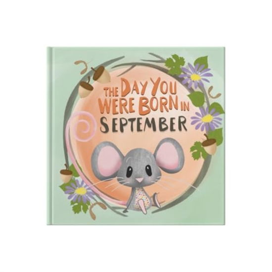 Cover for Lucy Tapper · The Day You Were Born In September. . . (Hardcover Book) (2024)