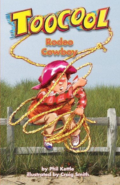 Cover for Phil Kettle · Rodeo Cowboy - TooCool Series - Toocool (Paperback Book) (2004)