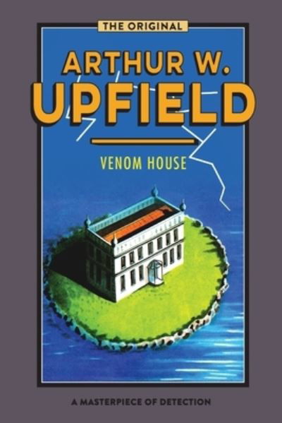 Cover for Arthur Upfield · Venom House (Paperback Book) (2020)