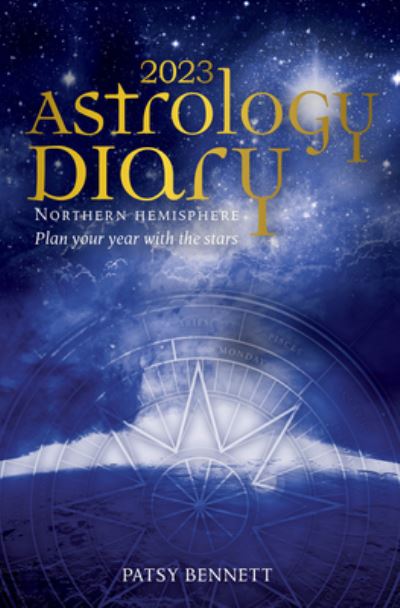 Cover for Patsy Bennett · 2023 Astrology Diary: Northern Hemisphere (Book) (2022)