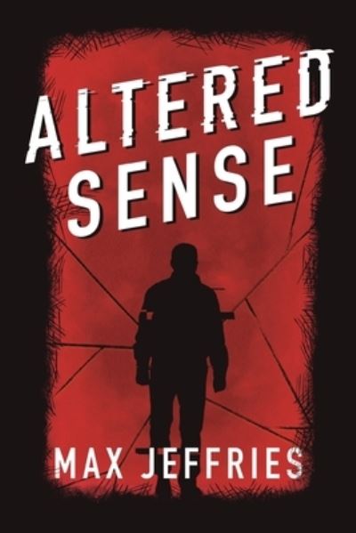 Cover for Max Jeffries · Altered Sense (Book) (2023)