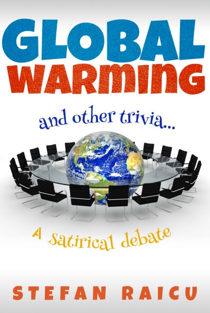 Cover for Stefan Raicu · Global Warming &amp; Other Trivia (Paperback Book) (2015)