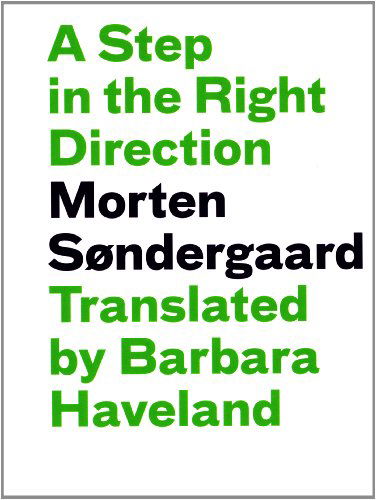 Cover for Morten Sondergaard · A Step in the Right Direction (Paperback Book) [Reprint edition] (2012)