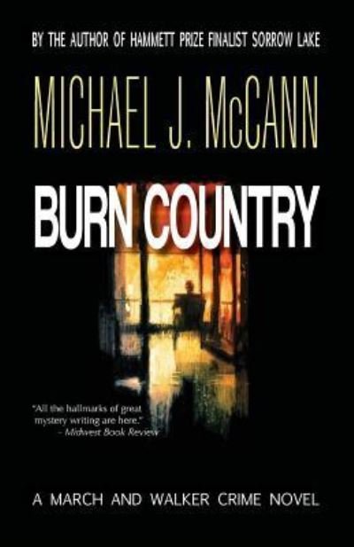 Michael J McCann · Burn Country (Pocketbok) (2017)