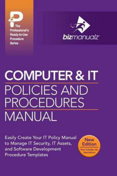 Cover for Inc Bizmanualz · Computer &amp; It Policies and Procedures Manual (New Content) (Gebundenes Buch) (2014)