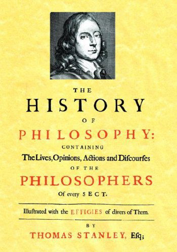 Cover for Thomas Stanley · The History of Philosophy (1701) (Paperback Book) (2006)