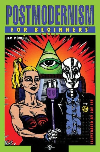 Cover for Powell, Jim (Jim Powell) · Postmodernism for Beginners - For Beginners (Paperback Bog) (2007)
