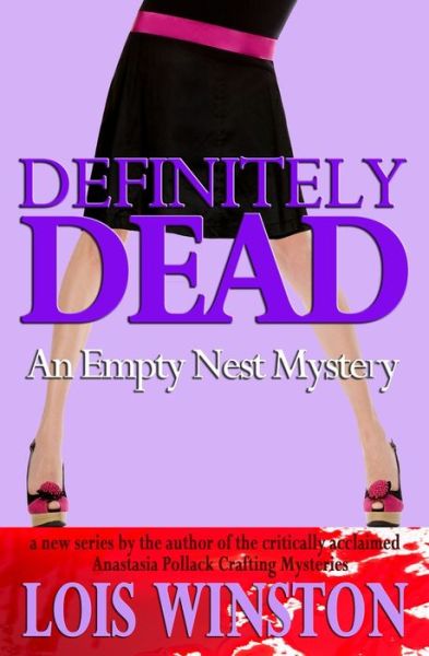 Cover for Lois Winston · Definitely Dead (Paperback Book) (2014)