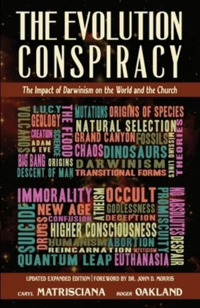 The Evolution Conspiracy - Roger Oakland - Książki - Lighthouse Trails Publishing - 9781942423096 - 28 maja 2020