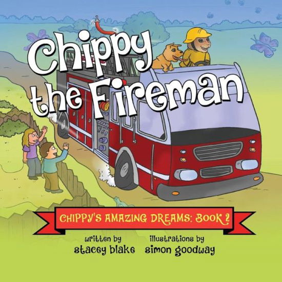 Cover for Stacey Blake · Chippy the Fireman: Chippy's Amazing Dreams (Paperback Book) (2015)