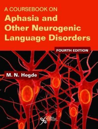 Cover for M. N. Hegde · Coursebook On Aphasia And Other 4Th Ed (Book) [4 Revised edition] (2017)