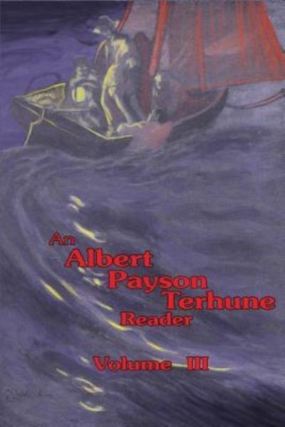 Cover for Albert Payson Terhune · An Albert Payson Terhune Reader Vol. III (Paperback Bog) (2018)